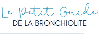 Le petit guide la bronchiolite