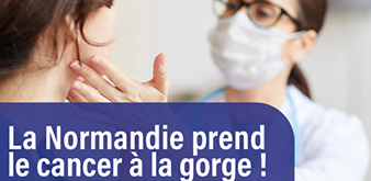 La Normandie prend le cancer à la gorge